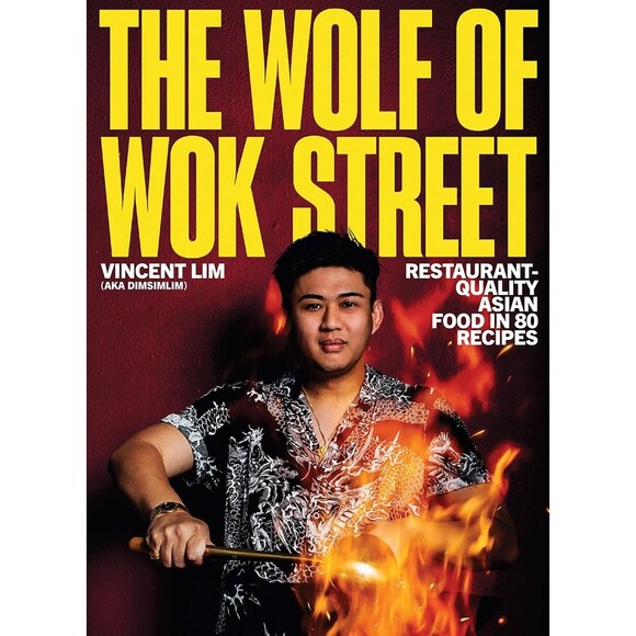 The Wolf of Wok Street: Restaurant-Quality Asian Food in 80+ Recipes NEW - Picture 1 of 16